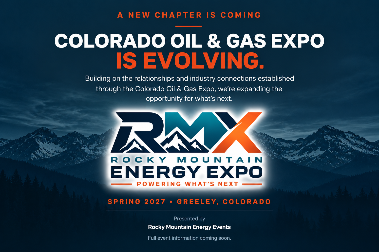 Colorado Oil and Gas Expo is evolving into Rocky Mountain Energy Expo - Spring 2027 - Greeley, Colorado